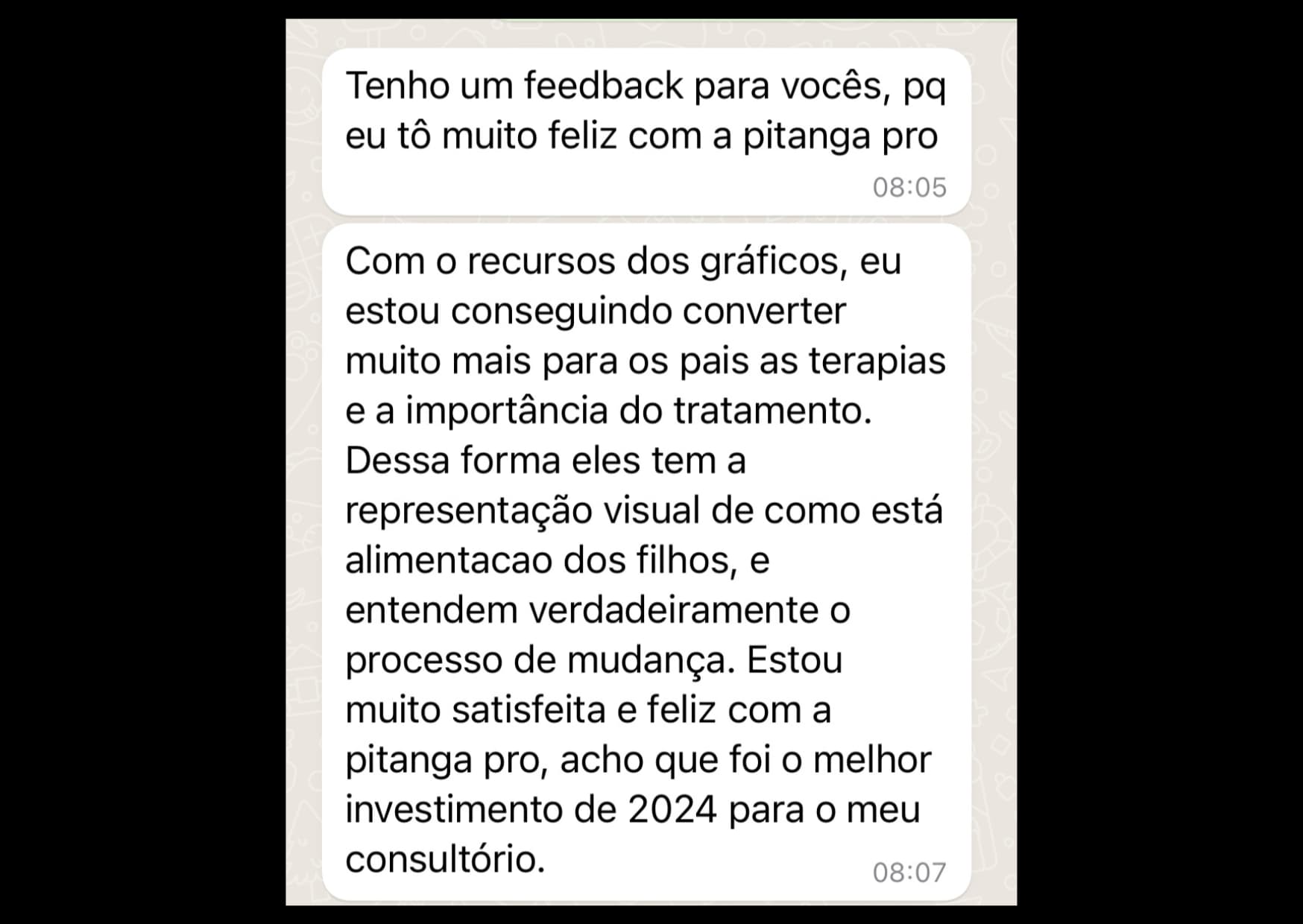 Depoimento de assinante da Pitanga Pro (captura de conversa)
